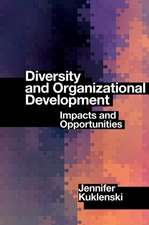 Diversity and Organizational Development – Impacts and Opportunities