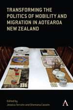 Transforming the Politics of Mobility and Migration in Aotearoa New Zealand