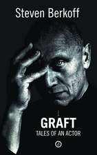 Graft: Tales of an Actor