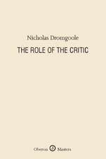 The Role of the Critic