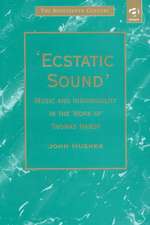 'Ecstatic Sound': Music and Individuality in the Work of Thomas Hardy