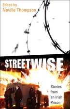 Streetwise: Stories from an Irish Prison