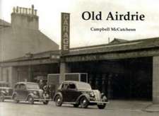 Mccutcheon, C: Old Airdrie