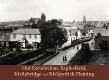 Old Ecclefechan, Eaglesfield, Kirtlebridge and Kirkpatrick F