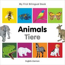 My First Bilingual Book - Animals - English-german