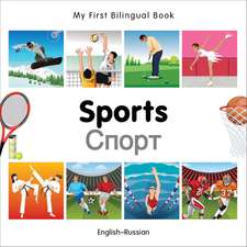 My First Bilingual Book - Sports: English-russian