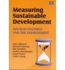 Measuring Sustainable Development – Macroeconomics and the Environment