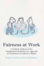 Fairness at Work: A Critical Analysis of the Employment Relations Act 1999 and Its Treatment of 