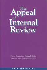 The Appeal of Internal Review: Law, Administrative Justice and the (non-) Emergence of Disputes