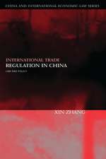 International Trade Regulation in China: Law and Policy