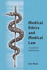 Medical Ethics and Medical Law