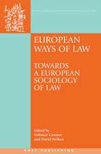 European Ways of Law: Towards a European Sociology of Law