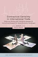 Contractual Certainty in International Trade: Empirical Studies and Theoretical Debates on Institutional Support for Global Economic Exchanges