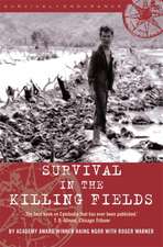 Survival in the Killing Fields