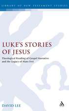 Luke's Stories of Jesus: Theological Reading of Gospel Narrative and the Legacy of Hans Frei