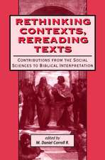 Rethinking Contexts, Rereading Texts: Contributions from the Social Sciences to Biblical Interpretation