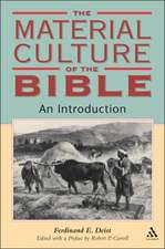 Material Culture of the Bible: An Introduction