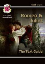 GCSE English Shakespeare Text Guide - Romeo & Juliet includes Online Edition & Quizzes: for the 2025 and 2026 exams