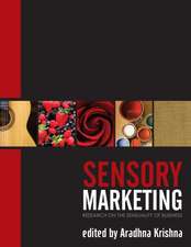 Sensory Marketing: Research on the Sensuality of Products