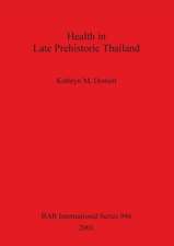 Health in Late Prehistoric Thailand