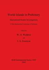 World Islands in Prehistory