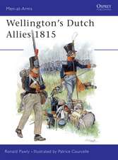 Wellington's Dutch Allies 1815