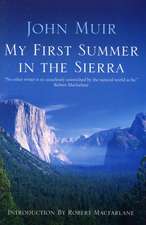 My First Summer in the Sierra