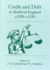 Credit and Debt in Medieval England C.1180-C.1350