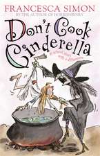 Simon, F: Don't Cook Cinderella