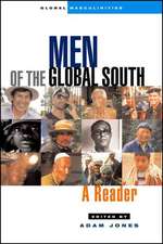 Men of the Global South: A Reader