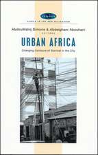 Urban Africa: Changing Contours of Survival in the City