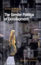 The Gender Politics of Development: Essays in Hope and Despair