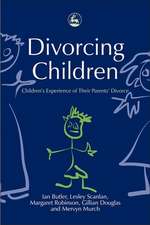 Divorcing Children: Children's Experience of Their Parents' Divorce