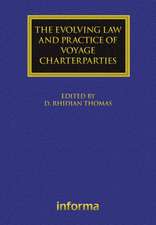 The Evolving Law and Practice of Voyage Charterparties