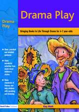 Drama Play: Bringing Books to Life Through Drama in the Early Years