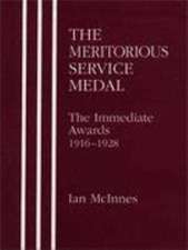 MERITORIOUS SERVICE MEDAL.The Immediate Awards 1916-1928.