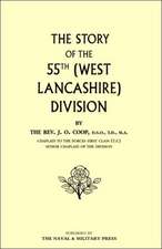 Story of the 55th (West Lancashire) Division