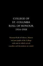 College of St Columba Roll of Honour 1914-18