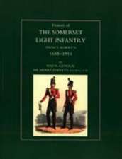 History of the Somerset Light Infantry (Prince Albert's)