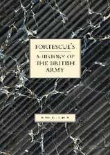 Fortescue's History of the British Army