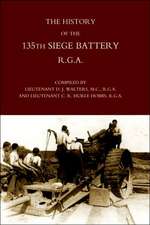 History of the 135th Siege Battery R.G.a: A Practical Treatise on the Sabre (1889)