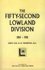 Fifty-Second (Lowland) Division 1914-1918: A History of No.8 Squadron R.N.A.S. - Afterwards No. 208 Squadron R.A.F - From Its Formation in 1916 Until the Armisti