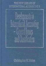 Developments in International Accounting – General Issues and Classification