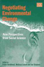 Negotiating Environmental Change – New Perspectives from Social Science