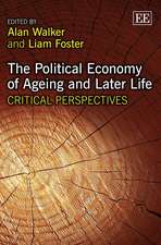 The Political Economy of Ageing and Later Life – Critical Perspectives