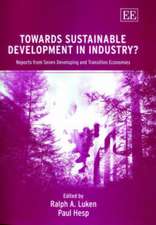 Towards Sustainable Development in Industry? – Reports from Seven Developing and Transition Economies