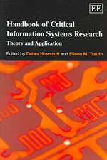 Handbook of Critical Information Systems Researc – Theory and Application