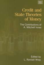 Credit and State Theories of Money – The Contributions of A. Mitchell Innes