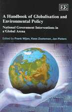 A Handbook of Globalisation and Environmental Po – National Government Interventions in a Global Arena