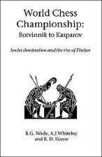 World Chess Championship: Botvinnik to Kasparov